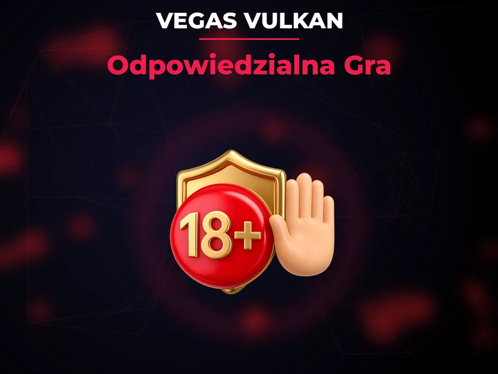 Vegas Vulkan - Odpowiedzialna Gra